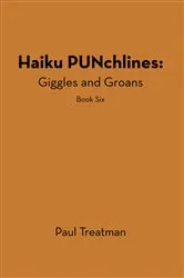 Book cover of Haiku Punchlines: Giggles and Groans by Paul Treatman