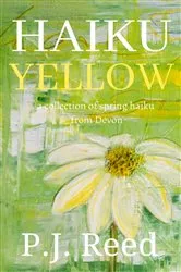 Book cover of Haiku Yellow by P.J. Reed