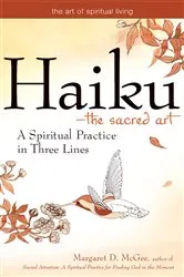 Book cover of Haiku—The Sacred Art by Margaret D. McGee