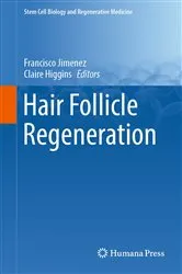 Book cover of Hair Follicle Regeneration by Francisco Jimenez