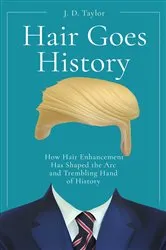 Book cover of Hair Goes History by J.D. Taylor