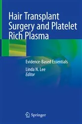 Book cover of Hair Transplant Surgery and Platelet Rich Plasma by Linda N. Lee