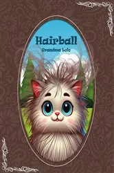Book cover of Hairball by Grandma Lolo