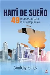 Book cover of Haití de sueño by Suntchyl Gilles