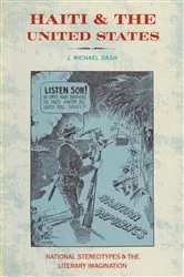 Book cover of Haiti and the United States by J Michael Dash