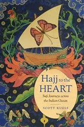 Book cover of Hajj to the Heart by Scott Kugle