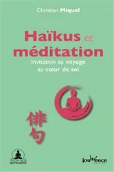 Book cover of Haïkus et méditation by Christian Miquel