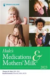 Book cover of Hale's Medications and Mothers' Milk 2023 (20th ed.) by Thomas W. Hale