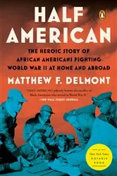 Book cover of Half American by Matthew F. Delmont
