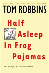 Book cover of Half Asleep in Frog Pajamas by N/A