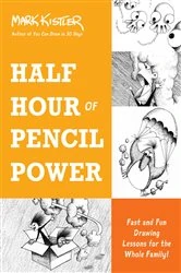 Book cover of Half Hour of Pencil Power by Mark Kistler