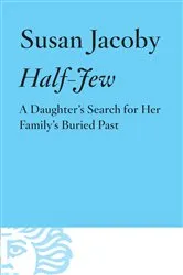 Book cover of Half-Jew by Susan Jacoby