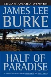 Book cover of Half of Paradise by James Lee Burke