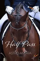 Book cover of Half Pass by Astrid Amara