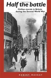 Book cover of Half the battle by Robert Mackay