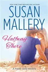 Book cover of Halfway There by Susan Mallery