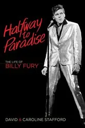 Book cover of Halfway to Paradise: The Life of Billy Fury by David Stafford