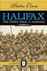 Book cover of Halifax: The Other Door to America by Pietro Corsi