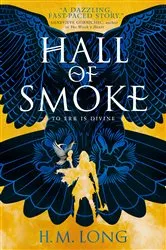 Book cover of Hall of Smoke by H.M. Long