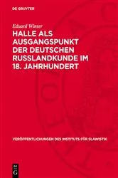 Book cover of Halle als Ausgangspunkt der deutschen Russlandkunde im 18. Jahrhundert by Eduard Winter