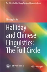 Book cover of Halliday and Chinese Linguistics: The Full Circle by Zhuanglin Hu