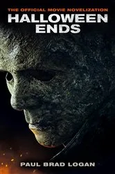 Book cover of Halloween Ends: The Official Movie Novelization by Unknown