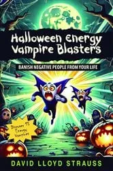 Book cover of Halloween Energy Vampire Blasters by David Lloyd Strauss