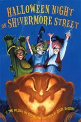 Book cover of Halloween Night on Shivermore Street by Pam Pollack