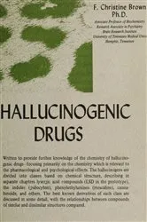 Book cover of Hallucinogenic Drugs by Christine F. Brown