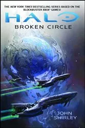 Book cover of Halo: Broken Circle by John Shirley