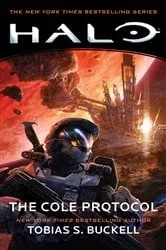 Book cover of Halo: The Cole Protocol by Tobias S. Buckell