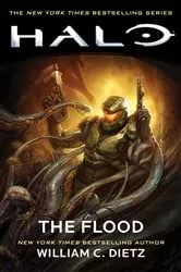 Book cover of Halo: The Flood by William C. Dietz