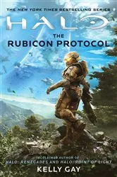 Book cover of Halo: The Rubicon Protocol by Kelly Gay