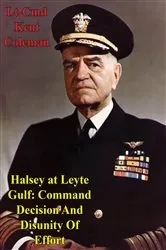 Book cover of Halsey At Leyte Gulf: Command Decision And Disunity Of Effort by Unknown