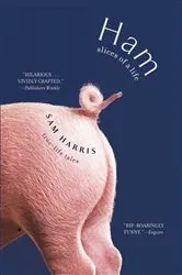Book cover of Ham: Slices of a Life by Sam Harris