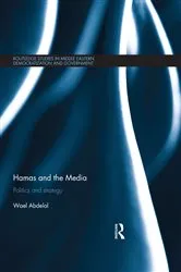 Book cover of Hamas and the Media by Wael Abdelal