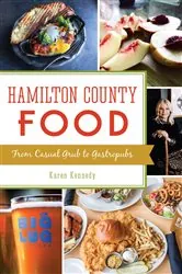 Book cover of Hamilton County Food by Karen Kennedy
