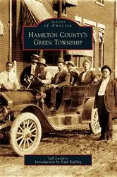 Book cover of Hamilton County's Green Township by Jeff Lueders