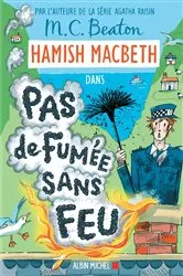 Book cover of Hamish Macbeth 26 - Pas de fumée sans feu by Sabine Porte