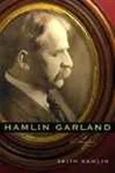 Book cover of Hamlin Garland by Keith Newlin