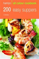 Book cover of Hamlyn All Colour Cookery: 200 Easy Suppers by Jo McAuley