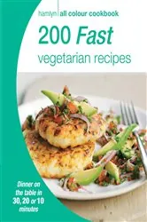 Book cover of Hamlyn All Colour Cookery: 200 Fast Vegetarian Recipes by Hamlyn