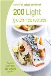 Book cover of Hamlyn All Colour Cookery: 200 Light Gluten-free Recipes by Hamlyn