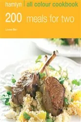 Book cover of Hamlyn All Colour Cookery: 200 Meals for Two by N/A