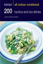 Book cover of Hamlyn All Colour Cookery: 200 Risottos & Rice Dishes by Hamlyn