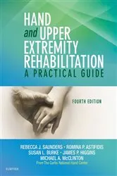 Book cover of Hand and Upper Extremity Rehabilitation (4th ed.) by Saunders PT, CHT, Rebecca