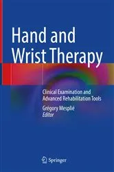 Book cover of Hand and Wrist Therapy by Grégory Mesplié