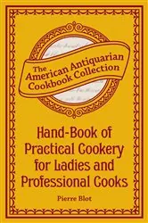 Book cover of Hand-Book of Practical Cookery for Ladies and Professional Cooks by N/A