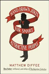 Book cover of Hand Drawn Jokes for Smart Attractive People by Unknown