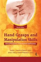 Book cover of Hand Grasps and Manipulation Skills (2nd ed.) by Sandra J. Edwards